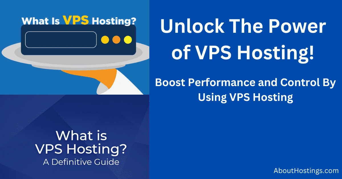 Unlock The Power of VPS Hosting