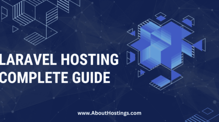 Laravel Hosting Complete Guide