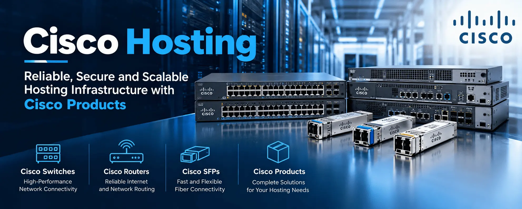 Cisco Hosting: Reliable and Scalable IT Infrastructure
